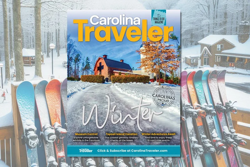 Winter 2025 Carolina Traveler Magazine cover promotion